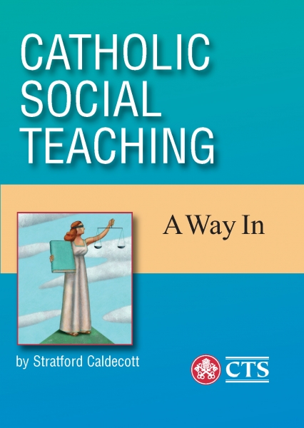 catholic social teaching a way in.jpg